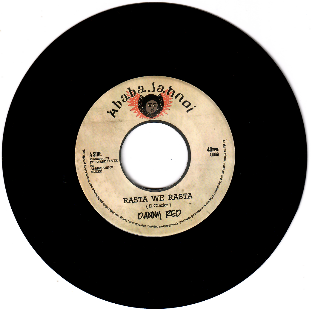 Danny Red / Forward Fever - Rasta We Rasta / Africa To Hollywood Dub | Ababajahnoi (AJ008) - main Danny Red / Forward Fever - Rasta We Rasta / Africa To Hollywood Dub | Ababajahnoi (AJ008) - main