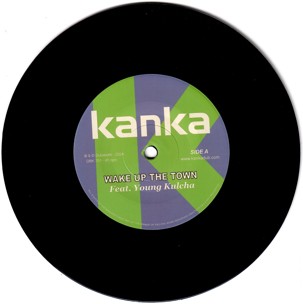 Kanka , Young Kulcha - Wake up the town | Dubalistik (DBK 701) - main Kanka , Young Kulcha - Wake up the town | Dubalistik (DBK 701) - main