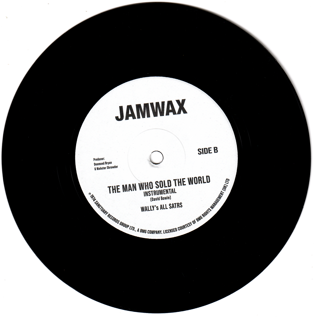 The Wally Brothers / Wally's All Stars - The Man Who Sold The World / The Man Who Sold The World (Instrumental) | Jamwax (JAMWAX33) - 2