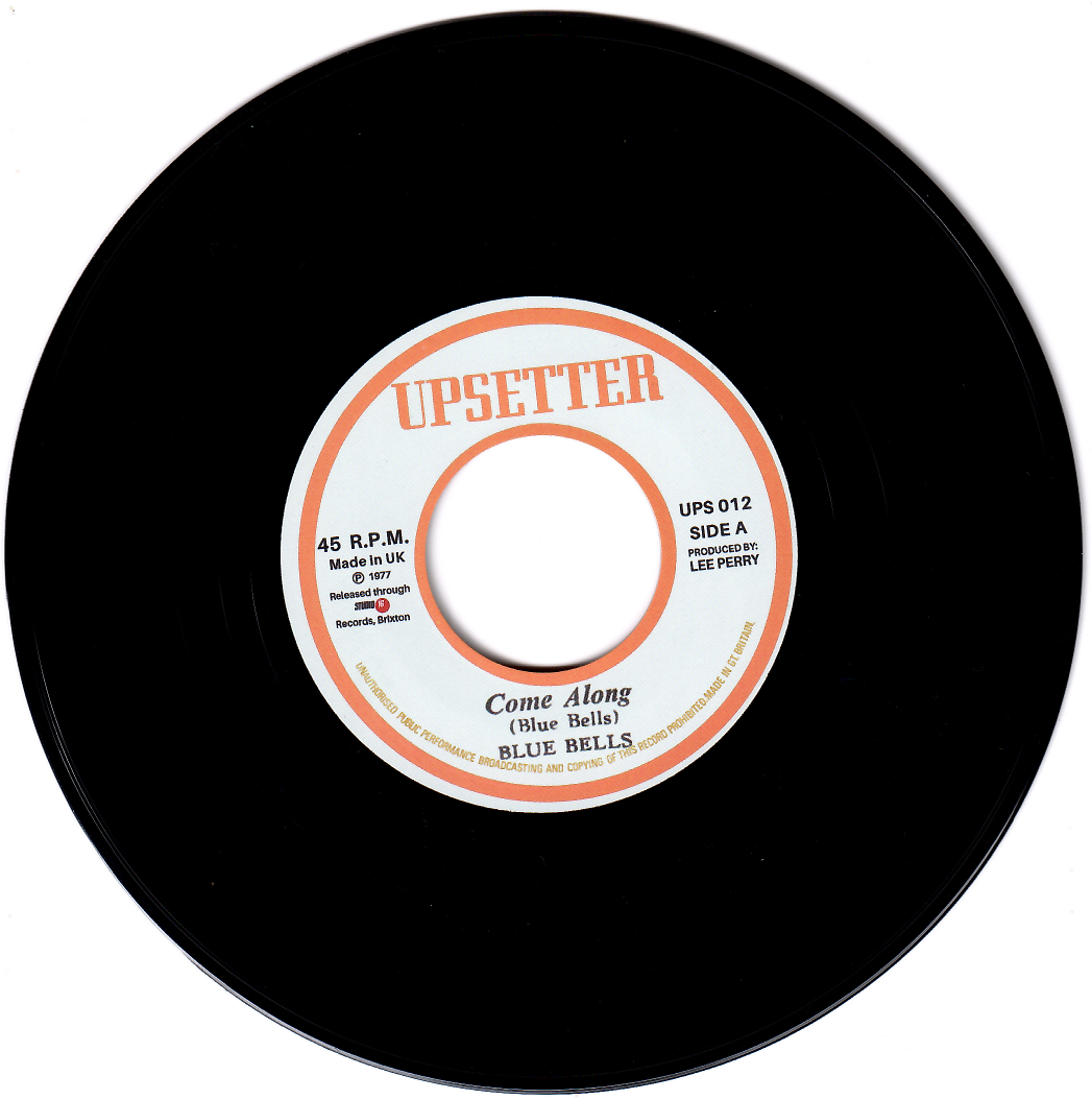 Blue Bells / The Upsetters - Come Along | Upsetters (UPS 012)