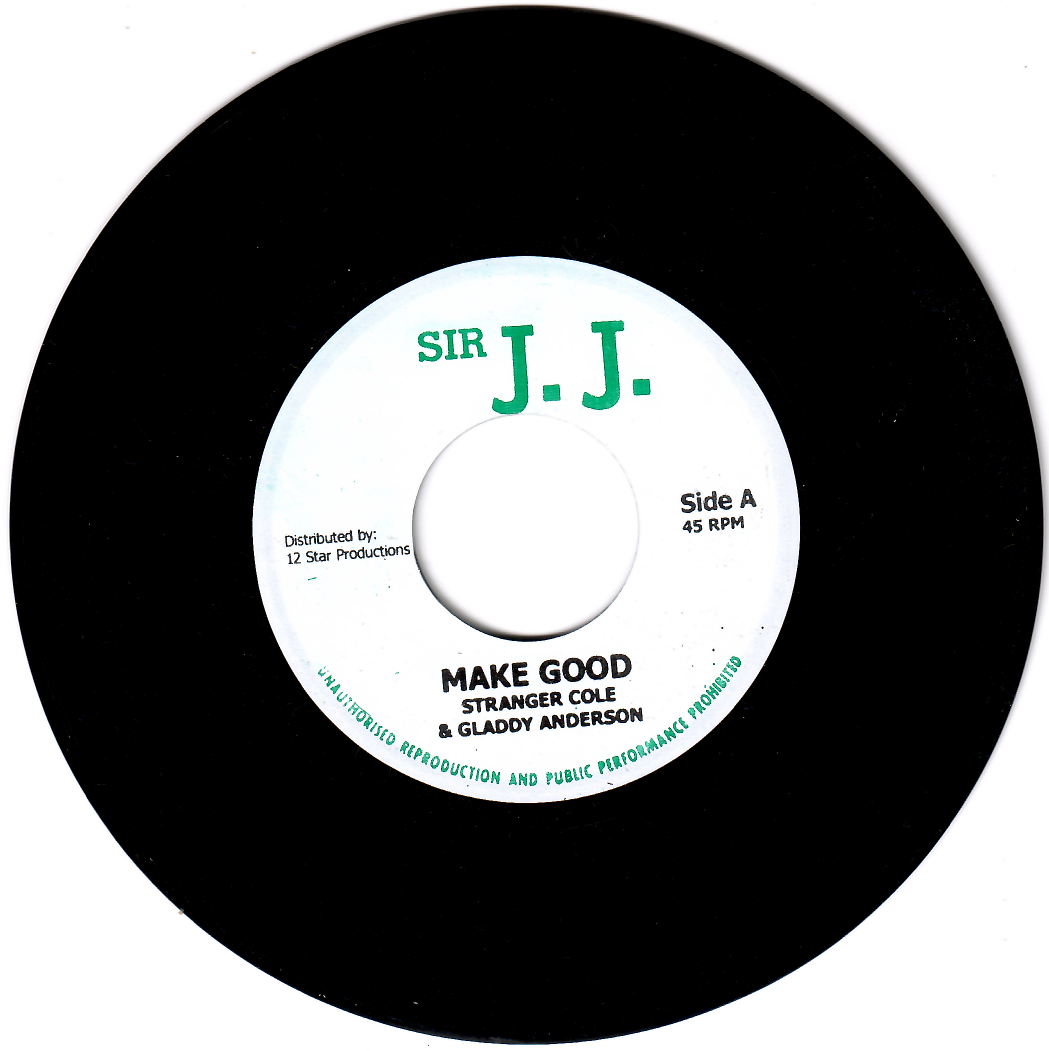 Stranger & Gladdy - Make Good | Sir J.J. (none) - main