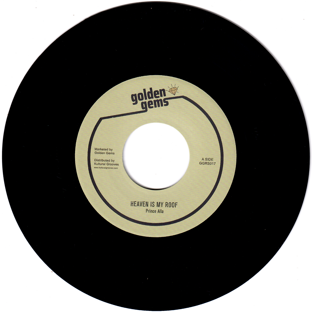 Prince Alla - Heaven Is My Roof | Golden Gems Recordings (GGRS017)