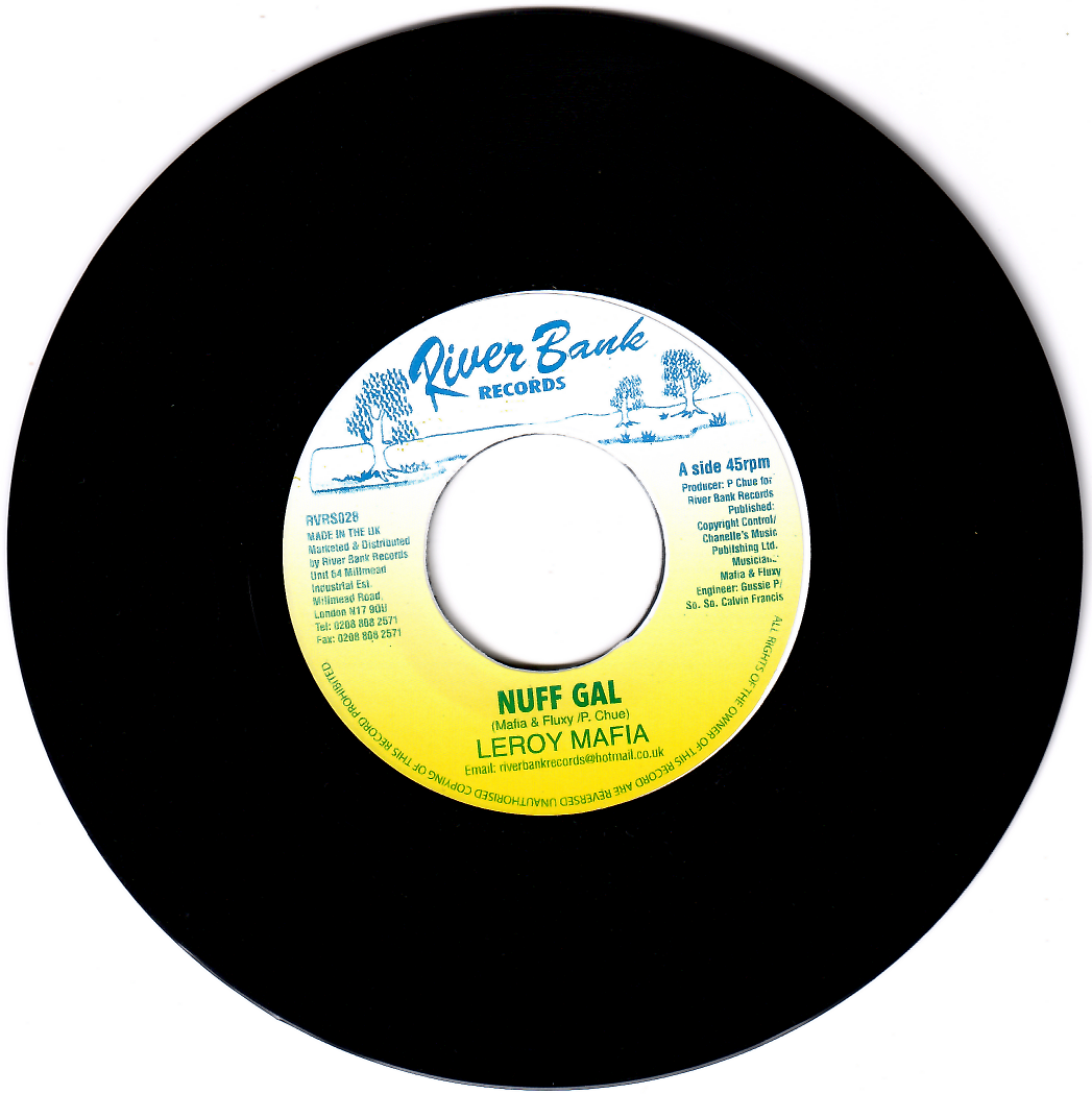 Leroy "Mafia" Heywood - Nuff Gal | River Bank Records (RVRS 028)
