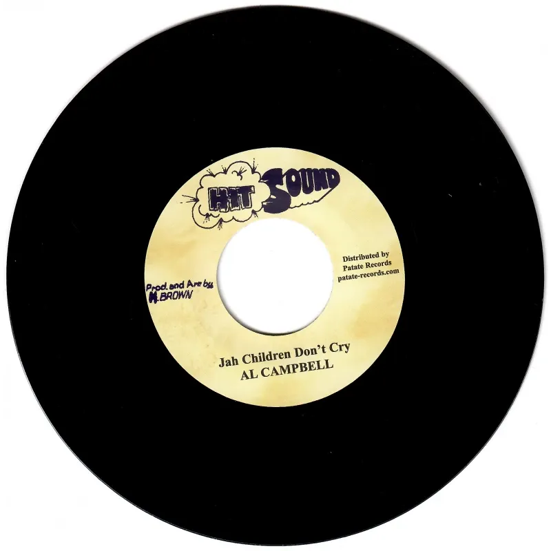 Al Campbell / The Revolutionnaries - Jah Children Don't Cry / Dry Up Your Tears | Hit Sound (none)