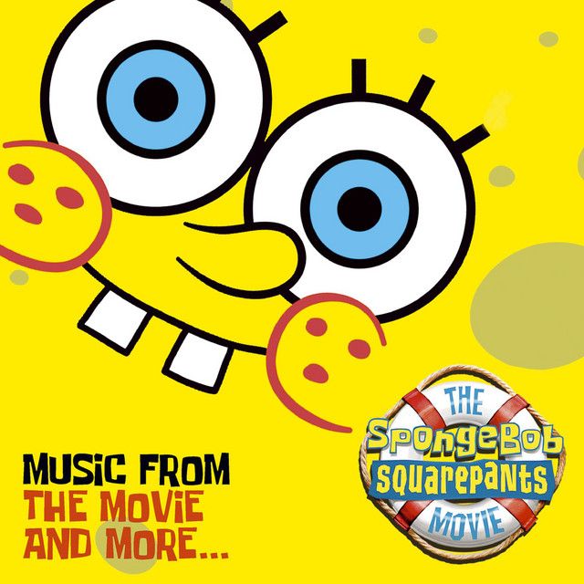 Various Artists - The Spongebob Squarepants Movie | Sire ()