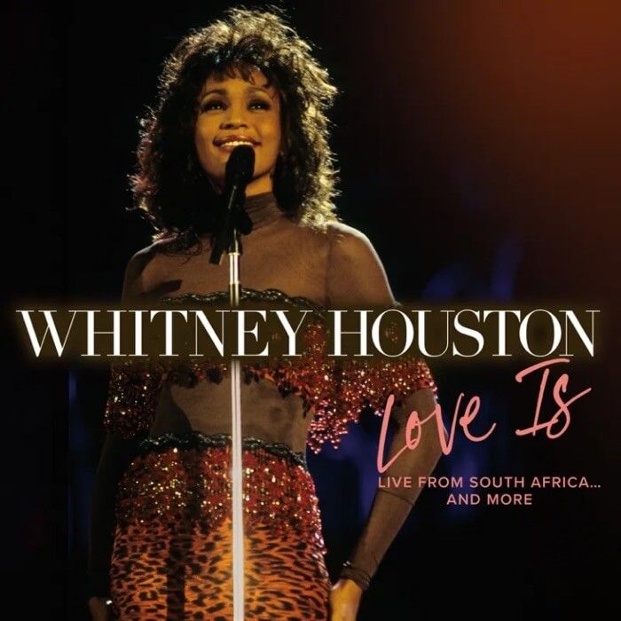 Whitney Houston - Love is : Live from South Africa... And More | RCA () - main