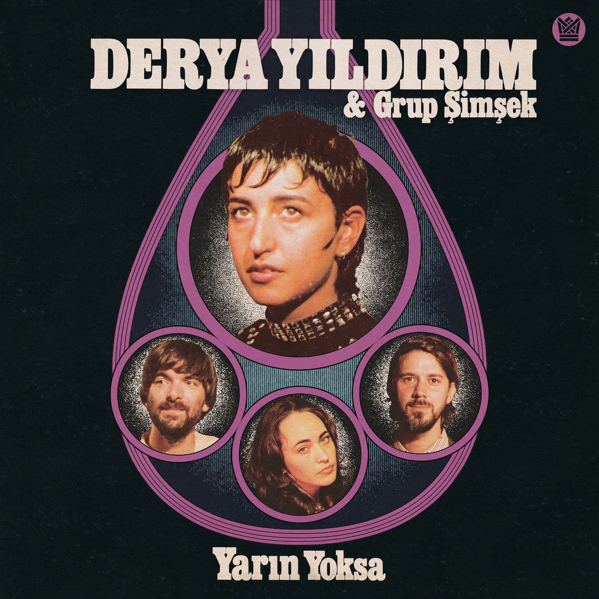 Derya Yıldırım  &  Grup Şimşek - Yarin Yoksa | Big Crown Records (BCR190) - main