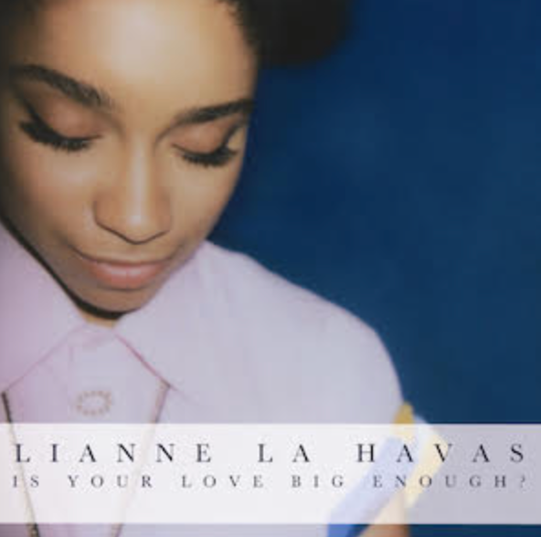 Lianne La Havas - Is Your Love Big Enough? | Warner Records (5021732550439) - main