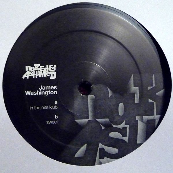 James Washington - In The Nite Klub | Naked & Ashamed (NA 01) - main