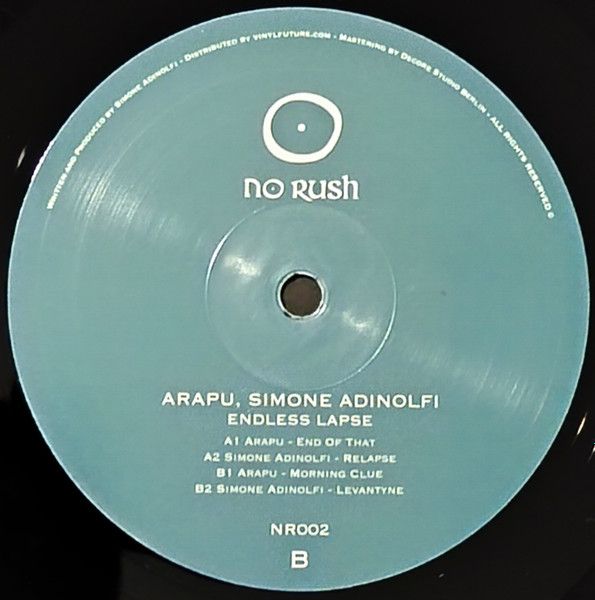 Arapu , Simone Adinolfi - Endless Lapse (USED) | No Rush (NR002) - 2 Arapu , Simone Adinolfi - Endless Lapse (USED) | No Rush (NR002) - 2