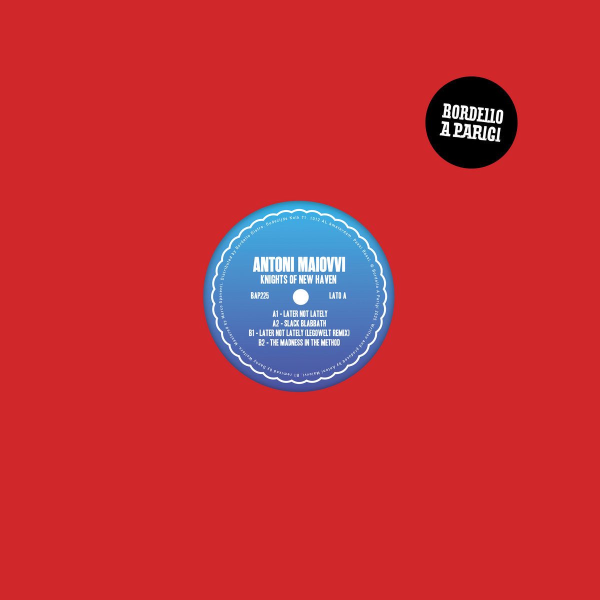 Antoni Maiovvi - Knights Of New Haven | Bordello A Parigi (BAP225) Antoni Maiovvi - Knights Of New Haven | Bordello A Parigi (BAP225)