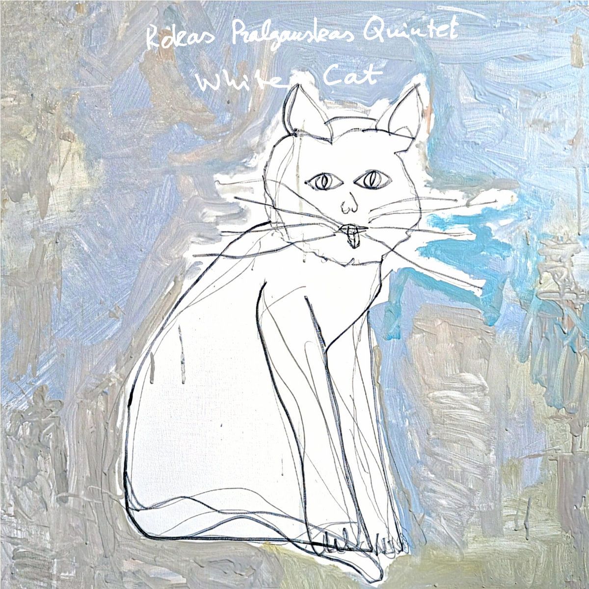 Rokas Pralgauskas Quintet - White Cat | Not On Label (none)