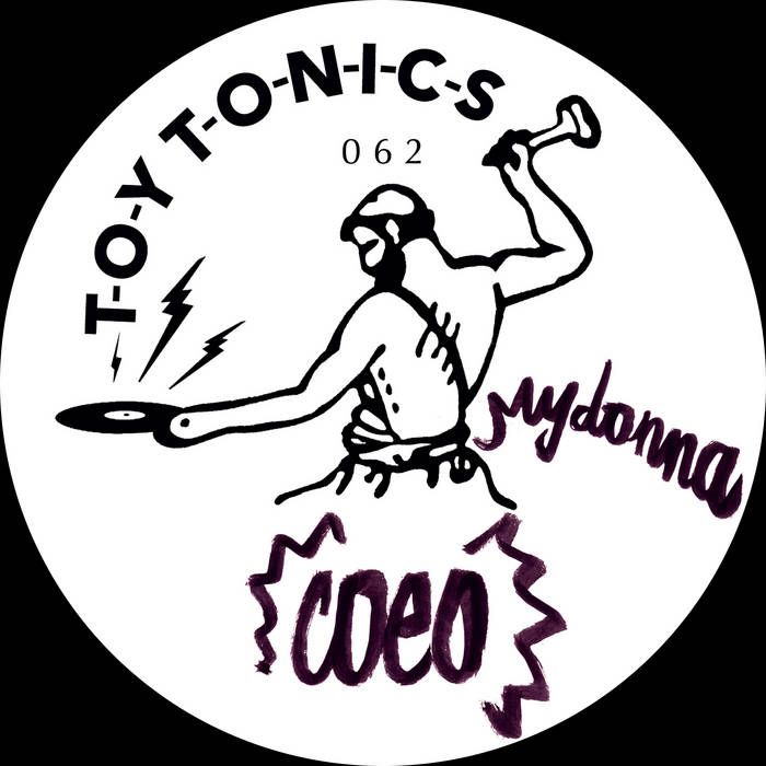 COEO - Mydonna | Toy Tonics (TOYT062)
