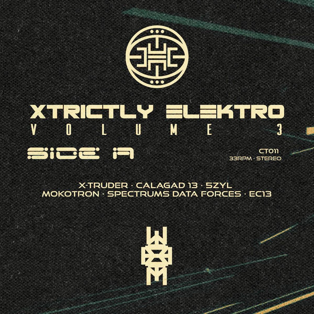 Various - Xtrictly Elektro Volume 3 | Cosmic Tribe (CT011) - 2 Various - Xtrictly Elektro Volume 3 | Cosmic Tribe (CT011) - 2