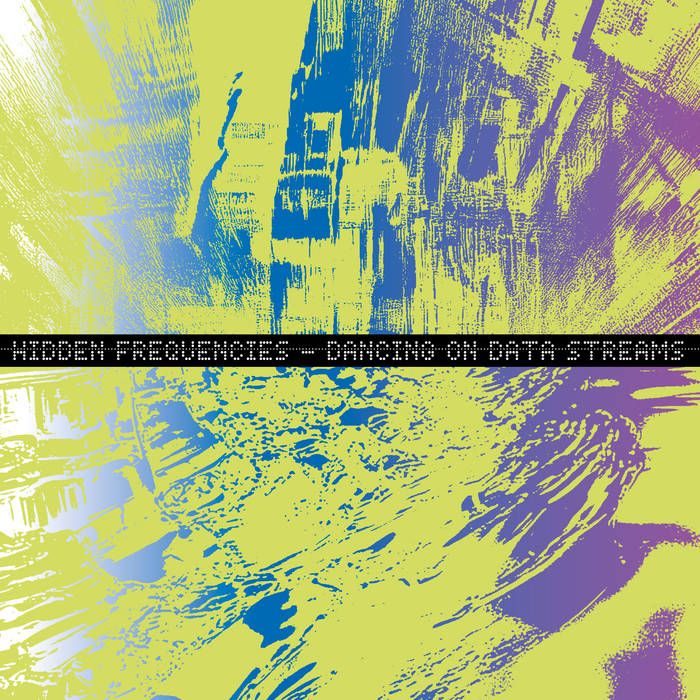Hidden Frequencies - Dancing On Data Streams | Funnuvojere Records (FV023)
