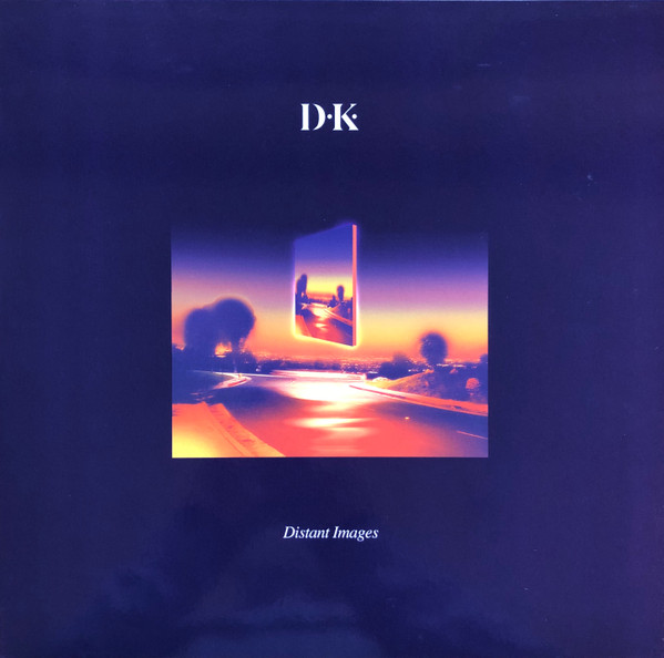 D•K• - Distant Images | Antinote (ATN 038)