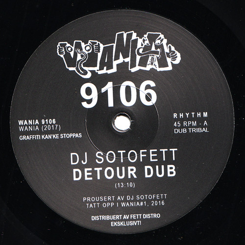 DJ Sotofett / Vera Dvale Feat. Merel Laine - Detour Dub / To Want You | Wania (WANIA 9106) - main DJ Sotofett / Vera Dvale Feat. Merel Laine - Detour Dub / To Want You | Wania (WANIA 9106) - main