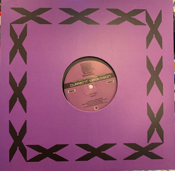 Current Obsession - XXX | Butter Sessions (BSR027) - 3 Current Obsession - XXX | Butter Sessions (BSR027) - 3