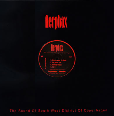 Aerphax - The Sound Of Southwest District Of Copenhagen | Aerphax (Aerphax001)