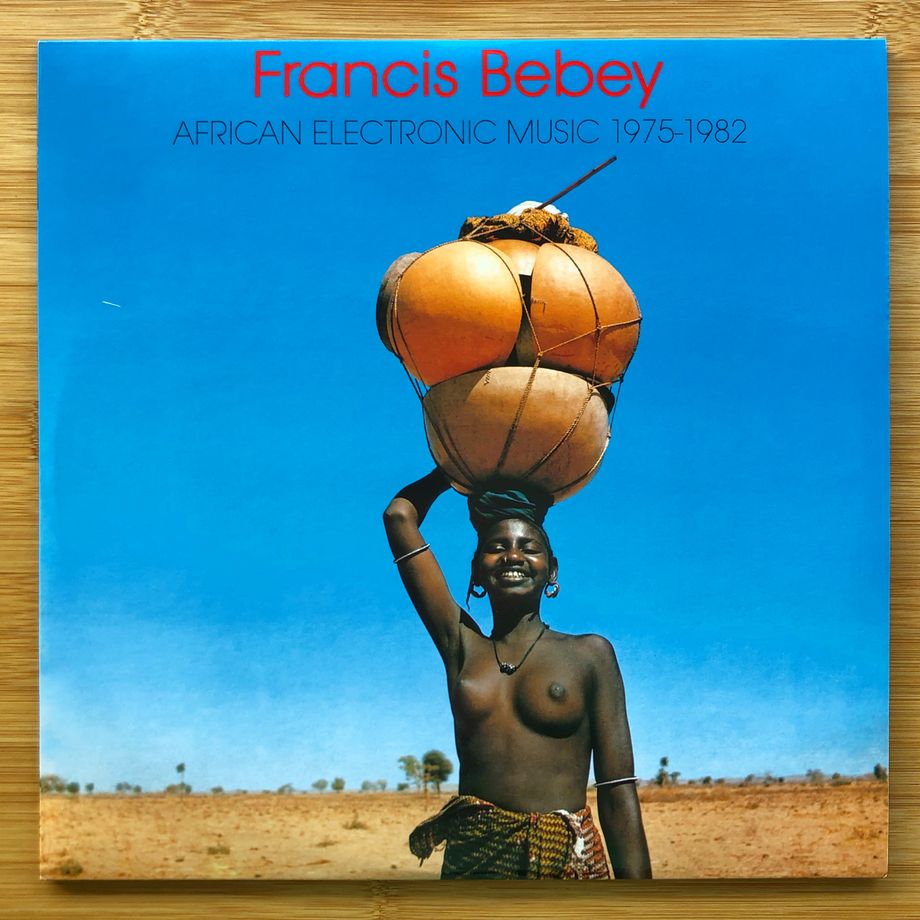 Francis Bebey - African Electronic Music 1975-1982 | Born Bad Records (BB039)