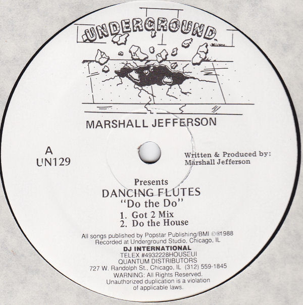 Marshall Jefferson Presents Dancing Flutes - Do The Do | Underground (UN129) - main Marshall Jefferson Presents Dancing Flutes - Do The Do | Underground (UN129) - main
