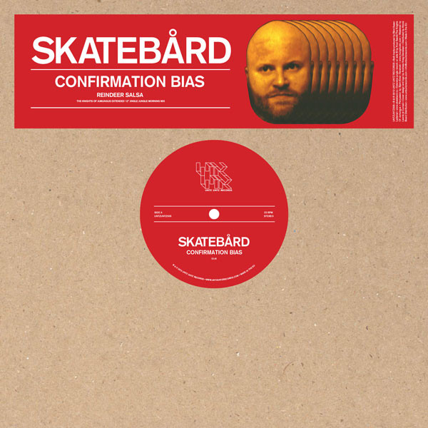 Skatebård - Confirmation Bias | Untz Untz Records (UNTZUNTZ005) - main Skatebård - Confirmation Bias | Untz Untz Records (UNTZUNTZ005) - main