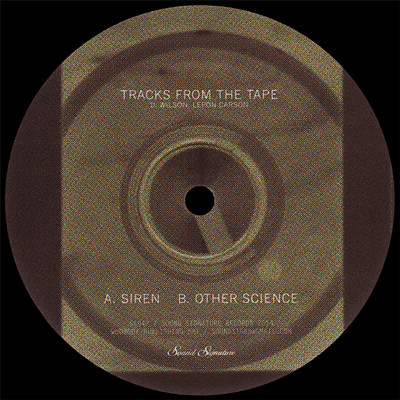 D. Wilson , Leron Carson - Tracks From The Tape | Sound Signature (SS042) - main D. Wilson , Leron Carson - Tracks From The Tape | Sound Signature (SS042) - main