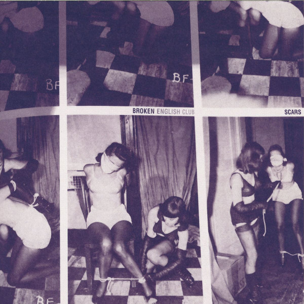 Broken English Club - Scars | Cititrax (CITI 016) - main