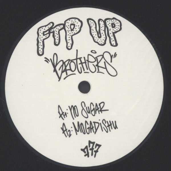 Ftp Up , Brighton - Brothers | 777 Recordings (777_04) - 3 Ftp Up , Brighton - Brothers | 777 Recordings (777_04) - 3