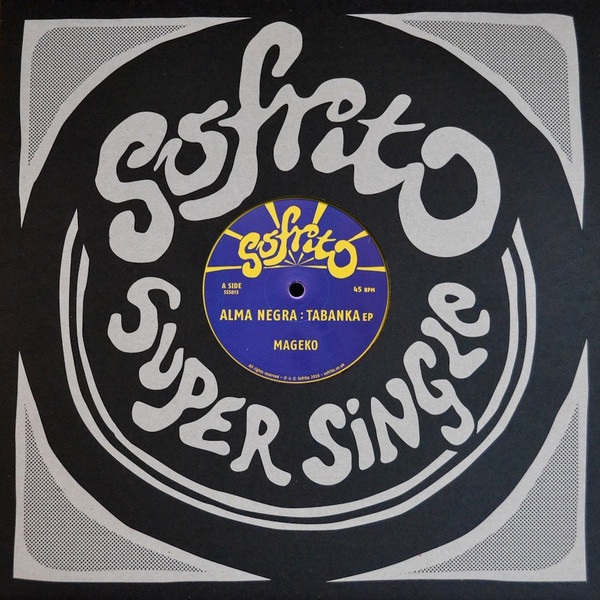 Alma Negra - Tabanka EP | Sofrito Super Singles (SSS013)