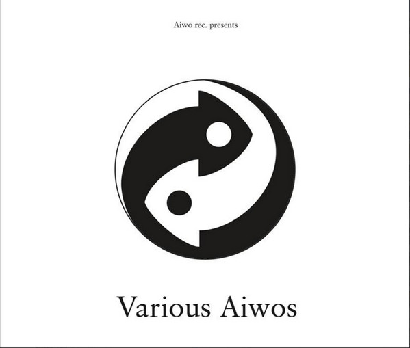 Various - Various Aiwos | Aiwo rec. (Aiwo002) - main
