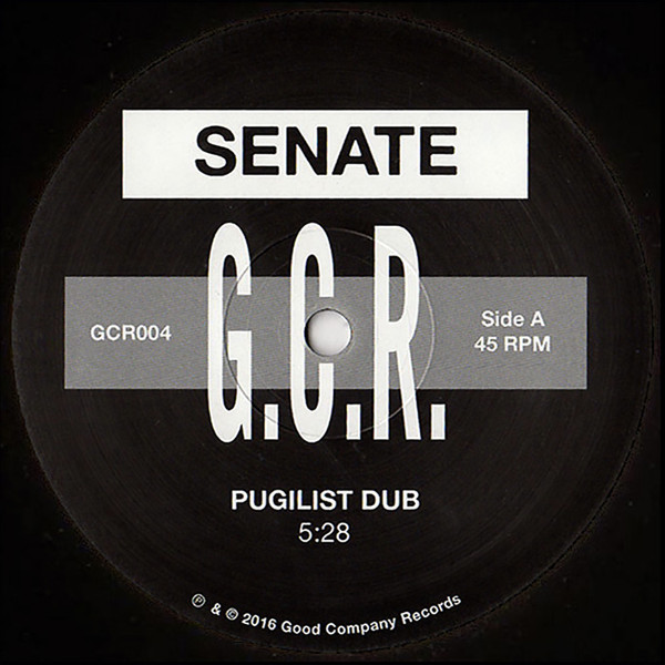 Senate - Pugilist Dub  | Good Company Records (GCR004)