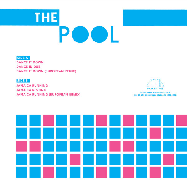 The Pool - Dance It Down / Jamaica Running | Dark Entries (DE-130) - 2