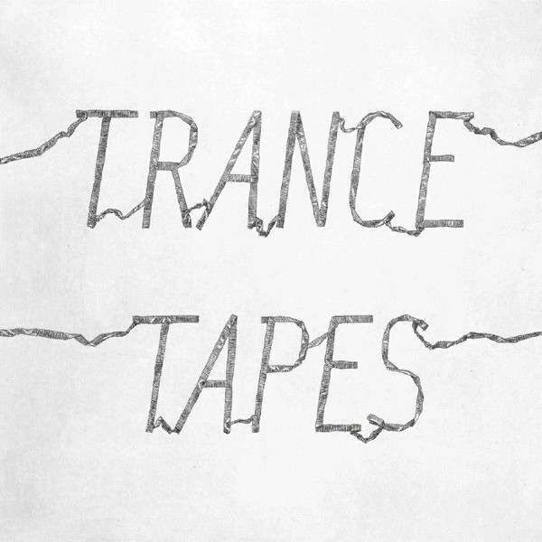 Trance - Tapes | Growing Bin Records (GBR010)