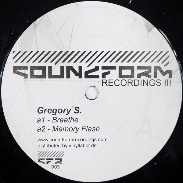 Gregory S - Recordings III | Soundform Recordings (SFR003)