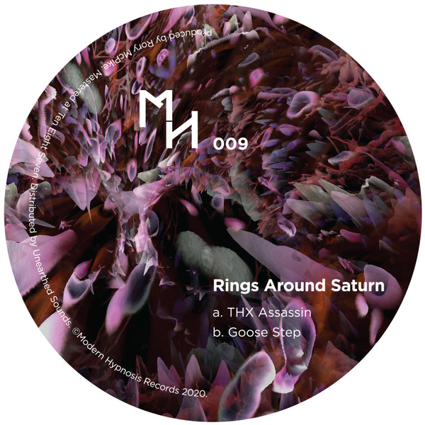 Rings Around Saturn - THX Assassin / Goose Step | Modern Hypnosis (MH 009)