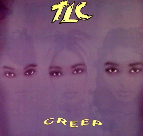 TLC - Creep | LaFace Records (73008-24093-1)