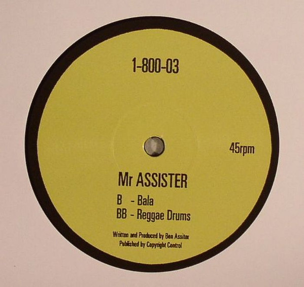 Mr Assister - Bala / Reggae Drums | 1-800 Dinosaur (1-800-03) - 2