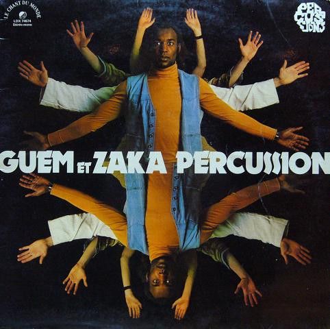 Guem Et  Zaka Percussion - Guem Et Zaka Percussion | Le Chant Du Monde (LDX 74674) - main