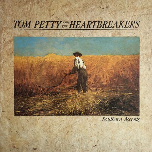 Tom Petty And The Heartbreakers - Southern Accents | MCA Records (251 551-1) - main