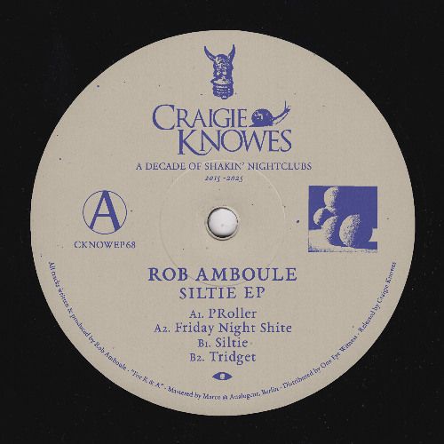 Rob Amboule - Siltie | Craigie Knowes (CKNOWEP68)