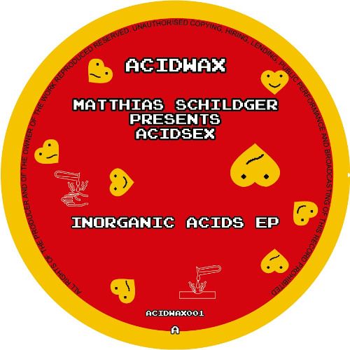 Matthias Schildger Presents Acid Sex - Inorganic Acid EP | Acidwax (ACIDWAX001) - main