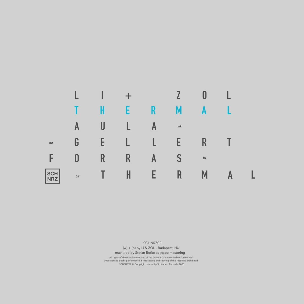 Li + Zol - Thermal | Schönherz Records (SCHNRZ02) - 2