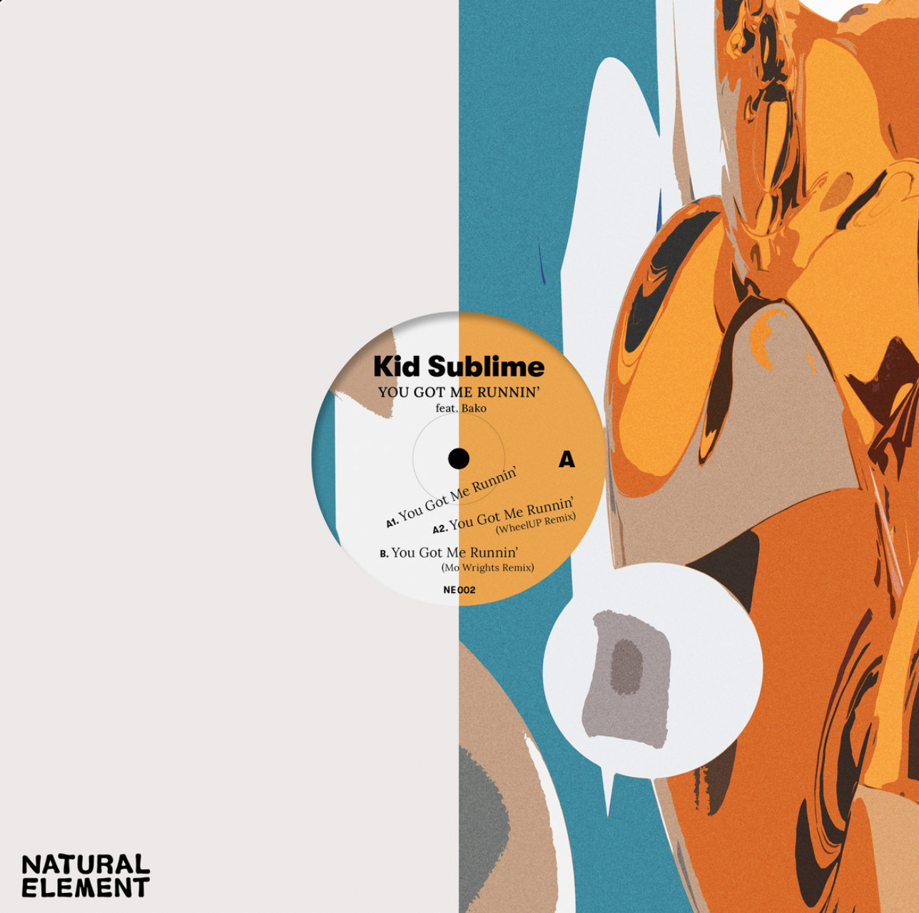 Kid Sublime Feat. Bako - You Got Me Runnin' | Natural Element (NE 002) - main