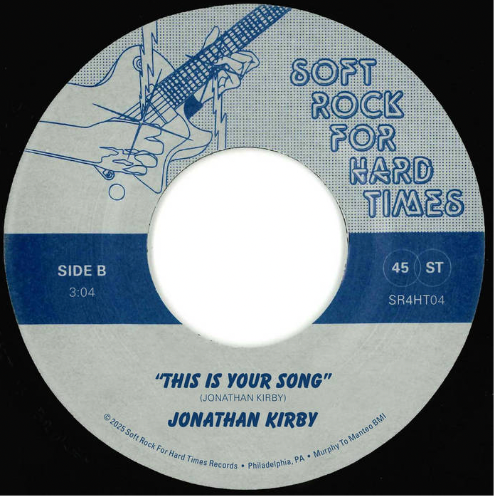 Jon Kirby - This Is Your Song | Soft Rock For Hard Times (SR4HT04) - main
