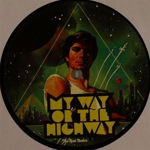 The Beat Broker - My Way Or The Highway | Flexx (flexx013)