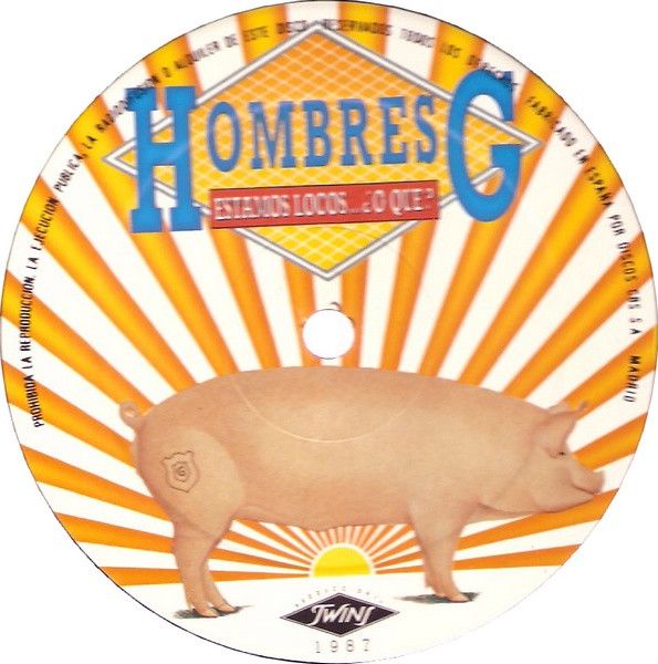 Hombres G - Estamos Locos...¿O Qué? - Vinilo | Producciones Twins (T 3053 (SL)) - 6 Hombres G - Estamos Locos...¿O Qué? - Vinilo | Producciones Twins (T 3053 (SL)) - 6