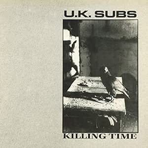 UK Subs - Killing Time - Vinilo Plateado | Cleopatra (CLO 1578) UK Subs - Killing Time - Vinilo Plateado | Cleopatra (CLO 1578)