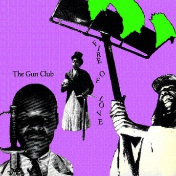 The Gun Club - Fire Of Love - Vinilo | Munster Records (MR 256)