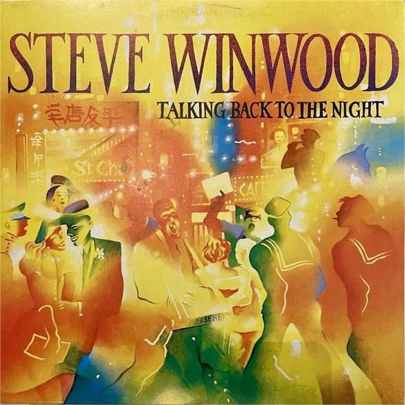 Steve Winwood - Talking Back To The Night - Vinilo | Island Records (I-204.771) Steve Winwood - Talking Back To The Night - Vinilo | Island Records (I-204.771)